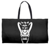 'i'm up all night Weekender Totes