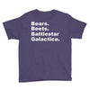 bears, beets, battlestar galactica Youth Tee