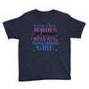don't be jealous just because i'm a super cute november girl Youth Tee