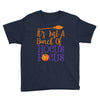 it's just a bunch of hocus pocus Youth Tee