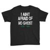 i aint afraid Youth Tee