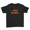 happy halloween . Youth Tee
