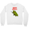 hippity hoppity get off my property Crewneck Sweatshirt