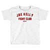 joe kelly fight club boston Toddler T-shirt