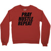 pray hustle repeat Crewneck Sweatshirt