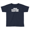 jedi master baiter Toddler T-shirt
