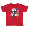 mexico Toddler T-shirt