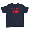 go step on a lego Youth Tee
