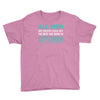 all men are created equal but the best are born in september Youth Tee