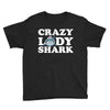 crazy lady shark Youth Tee
