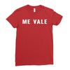 me vale Ladies Fitted T-Shirt