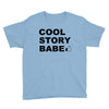 cool story bro Youth Tee