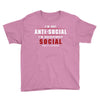 I'm Not Anti Social Youth Tee