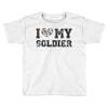 i love my soldier hunter camouflage Toddler T-shirt