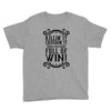 killing it crushing it and full of win Youth Tee