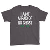 i aint afraid Youth Tee