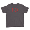 F*CK YOU Youth Tee