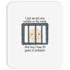 18 Years Of Probation Baby Mousepad