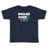 dollar dorks Toddler T-shirt
