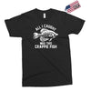 all i caught was this crappie fish Exclusive T-shirt