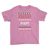ugly christmas papi Youth Tee