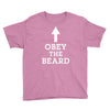 obey the beard funny Youth Tee