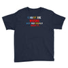 i may be wrong rare Youth Tee