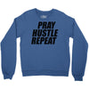 pray hustle repeat Crewneck Sweatshirt