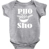 pho sho Baby Onesie