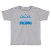 i'd rather be skiing Toddler T-shirt