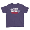 Autism Is My Super Power Youth Tee