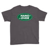 hang over Youth Tee