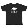 bilf, bear i'd like to Toddler T-shirt