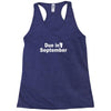 due in september Racerback Tank