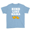 Kind As A Mother Youth Tee