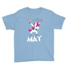 UNICORN ARE BORN IN MAY Youth Tee