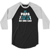 If Papa Can't Fix It No One Can 3/4 Sleeve Shirt