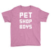 pet shop boy new Youth Tee