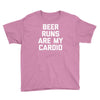 beer run cardio Youth Tee