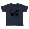 i love you Toddler T-shirt
