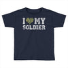 i love my soldier regular camouflage Toddler T-shirt