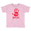 hai hater trending Toddler T-shirt