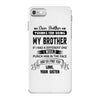 Dear Brother, Love, Your Sister iPhone 7 Shell Case
