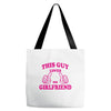This Guy Loves His Girlfriend Tote Bags