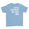 never take advice from me cool t shirts Youth Tee