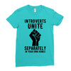 introverts unite separately in your own homes Ladies Fitted T-Shirt