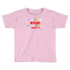 i may be wrong rare Toddler T-shirt