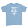 meet me at the barre ballet shoes funny Youth Tee