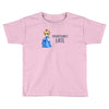 fashionably late Toddler T-shirt