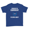 sarcastic comment loading Youth Tee